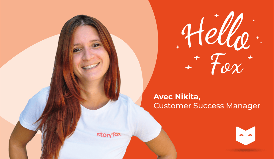 [Hello Fox] Nikita, Customer Success Manager chez les Foxs