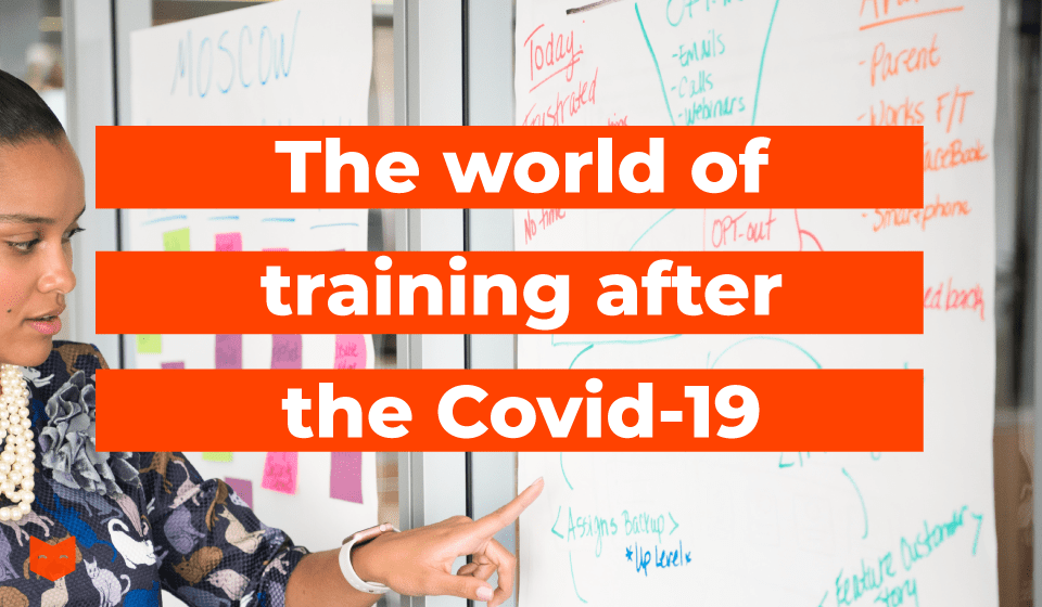 The world of training after the Covid-19